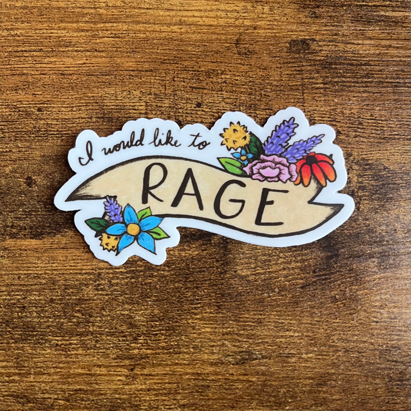 I would like to RAGE matte vinyl sticker