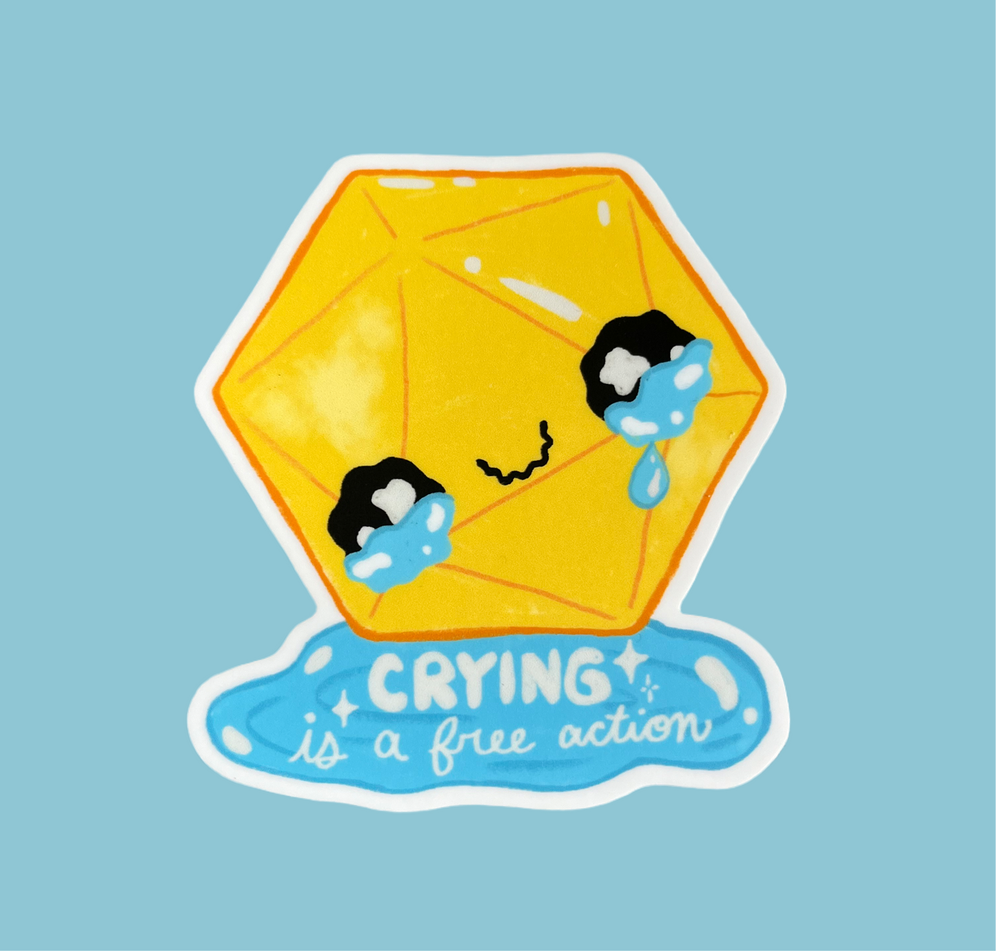 Crying is a free action matte vinyl sticker