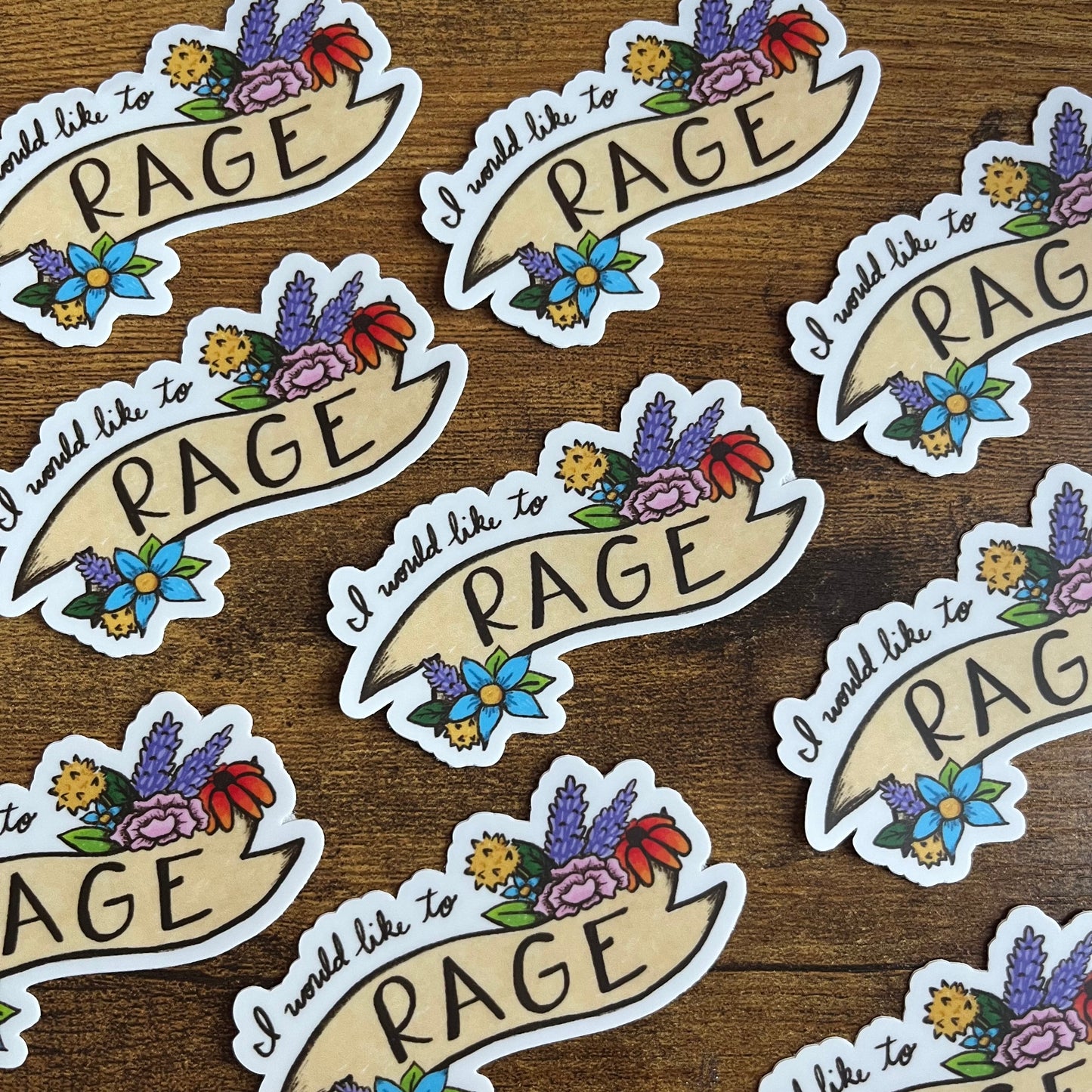 I would like to RAGE matte vinyl sticker